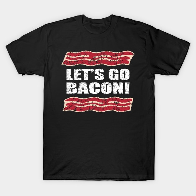 Funny Let's Go Bacon Parody T-Shirt by hobrath